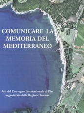 Comunicare la memoria del Mediterraneo