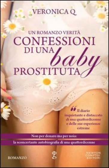 Confessioni di una baby prostituta - Veronica Q