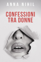 Confessioni tra donne