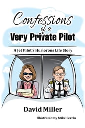 Confessions of a Very Private Pilot