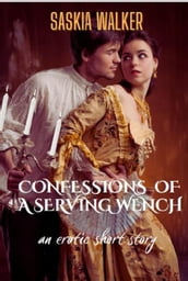 Confessions of a Serving Wench
