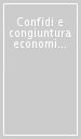 Confidi e congiuntura economica. Rilevazioni 1984-1994