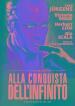 Alla Conquista Dell Infinito (Versione Integrale+Versione Cinematografica Italiana) (Restaurato In Hd)