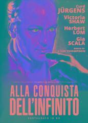 Alla Conquista Dell Infinito (Versione Integrale+Versione Cinematografica Italiana) (Restaurato In Hd)