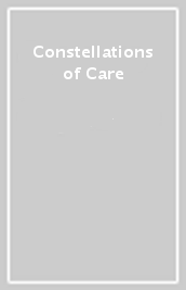 Constellations of Care