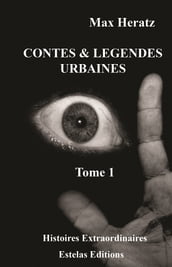 Contes & Légendes Urbaines - Tome 1