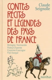 Contes, récits et légendes des pays de France - tome 1