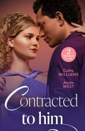 Contracted To Him: Royally Promoted (Secrets of Billionaires  Secretaries) / Signed, Sealed, Married (A Diamond in the Rough) (Mills & Boon Modern)