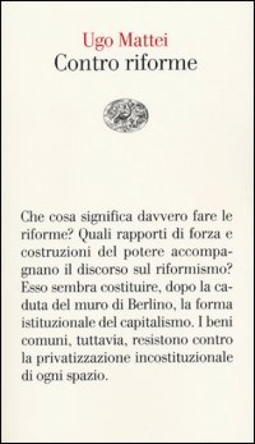 Contro riforme - Ugo Mattei