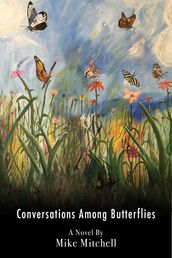 Conversations Among Butterlfies