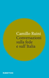 Conversazioni sulla fede e sull Italia
