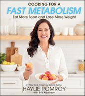 Cooking For A Fast Metabolism