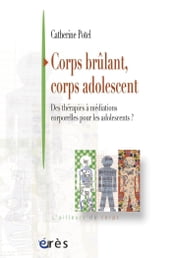 Corps brûlant, corps adolescent