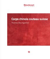 Corps chinois couteau suisse