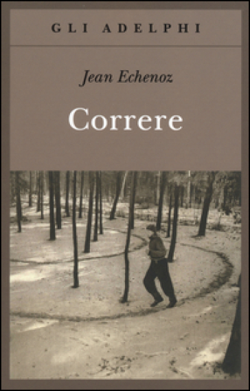 Correre - Jean Echenoz