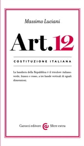 Costituzione italiana: articolo 12