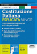 Costituzione italiana esplicata. Con commento essenziale articolo per articolo. Ediz. minor