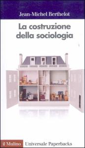 Costruzione della sociologia (La)