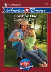 Cowboy Dad (The State of Parenthood, Book 3) (Mills & Boon Love Inspired)