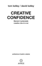 Creative confidence