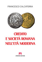 Credito e società romana nell età moderna