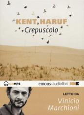 Crepuscolo. Trilogia della pianura letto da Vinicio Marchioni. Audiolibro. CD Audio formato MP3. 2.