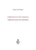 Crepusculo de Venecia-Crepuscolo di Venezia. Ediz. bilingue