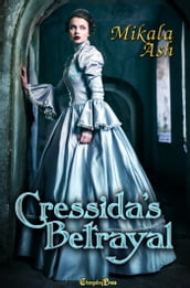 Cressida s Betrayal