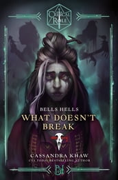 Critical Role: Bells Hells - What Doesn t Break