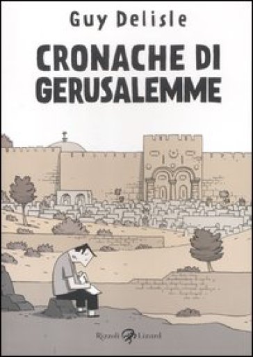 Cronache di Gerusalemme - Guy Delisle
