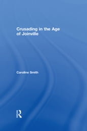 Crusading in the Age of Joinville