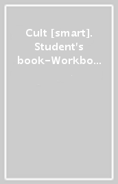 Cult [smart]. Student s book-Workbook. Per le Scuole superiori. Con CD Audio. Con DVD-ROM. Con e-book. Con espansione online. Vol. 1