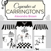 Cupcakes at Carrington s: The most escapist and uplifting read from the Queen of Feel Good Fiction & No.1 bestseller