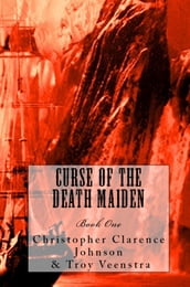 Curse of the Death Maiden: Book One - My Thoughts of You