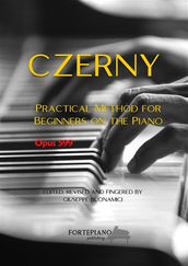 Czerny: Practical Method for Beginners on the Piano