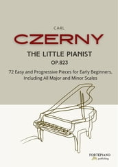 Czerny - The Little Pianist op.823