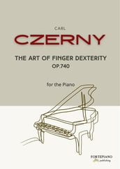 Czerny - The art of finger dexterity for piano