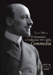 D Annunzio e l edizione 1911 della Commedia