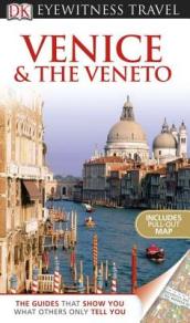 DK Eyewitness Travel Guide: Venice & the Veneto