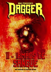 Dagger II - Irmãos de Sangue