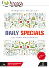 Daily specials. Per le Scuole superiori. Con Cd Audio formato MP3. Con Essential workbook. Con e-book. Con esapnsione online