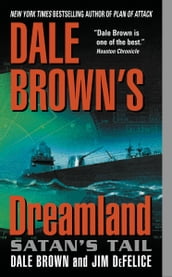 Dale Brown s Dreamland: Satan s Tail