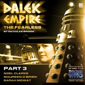 Dalek Empire 4: The Fearless - Part 3