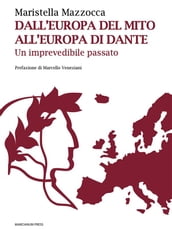 Dall Europa del mito, all Europa di Dante