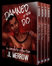Damned If You Do: The Complete Collection