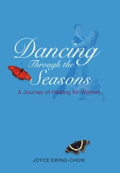 Dancing Through the Seasons