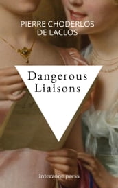 Dangerous Liaisons