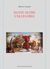 Dante oltre l allegoria