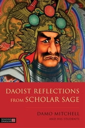 Daoist Reflections from Scholar Sage