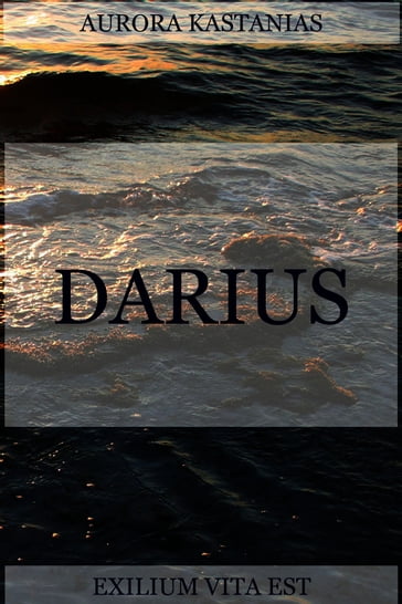Darius - Aurora Kastanias